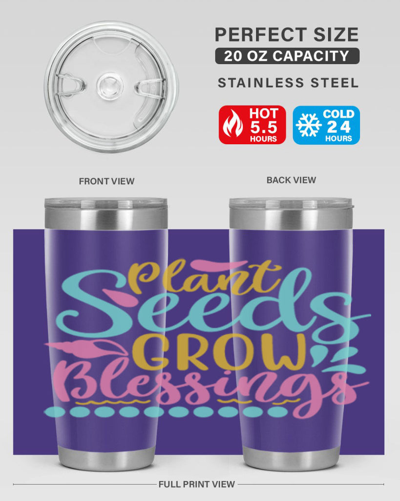 Plant seeds grow blessings Style 57#- summer- Tumbler