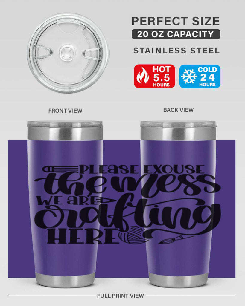 Please Excuse The Mess We 10#- crafting- Tumbler