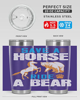 Save a horse, ride a bear 27#- Bears- Tumbler