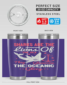 Sharks are the lions of the seaThey glamorize the oceanic glory Style 28#- shark  fish- Tumbler