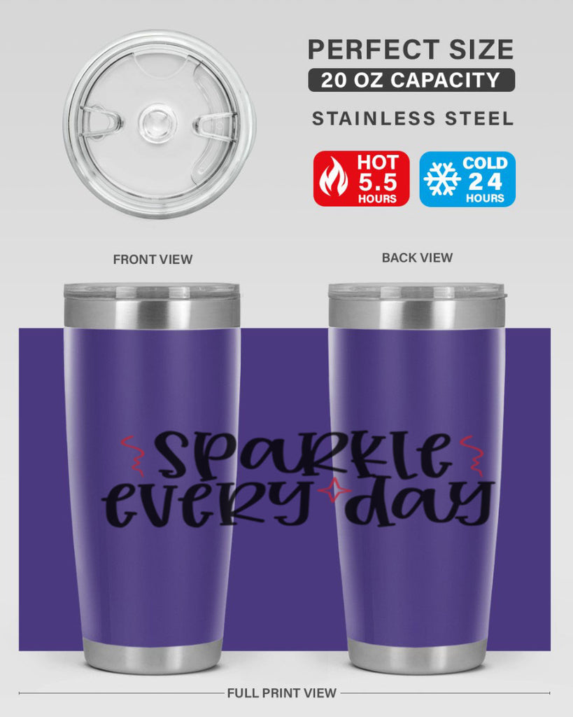 Sparkle every day design Style 220#- make up- Tumbler