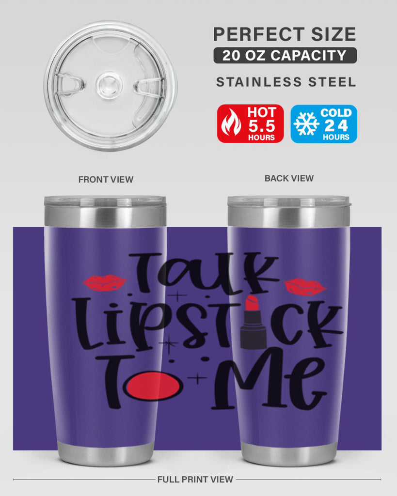 Talk Lipstick To Me Style 218#- make up- Tumbler