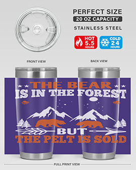 The bear is in the forest, but the pelt is soldd 31#- Bears- Tumbler