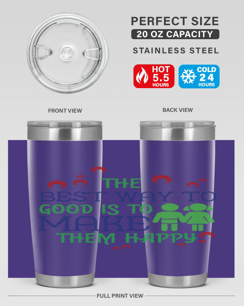 The best way to make children good is to make them happy Style 17#- baby- Tumbler
