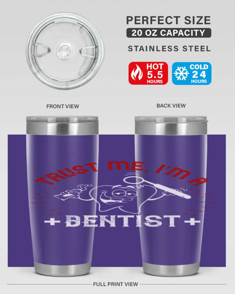 Trust me im dentist Style 10#- dentist- tumbler