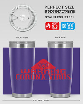 Warning corona virus one Style 18#- corona virus- Tumbler