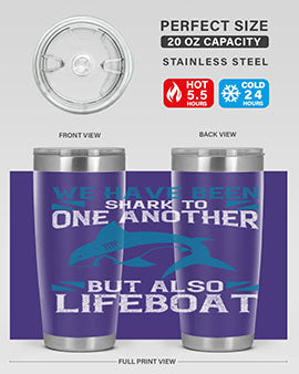 We have been shark to one another but also lifeboat Style 6#- shark  fish- Tumbler
