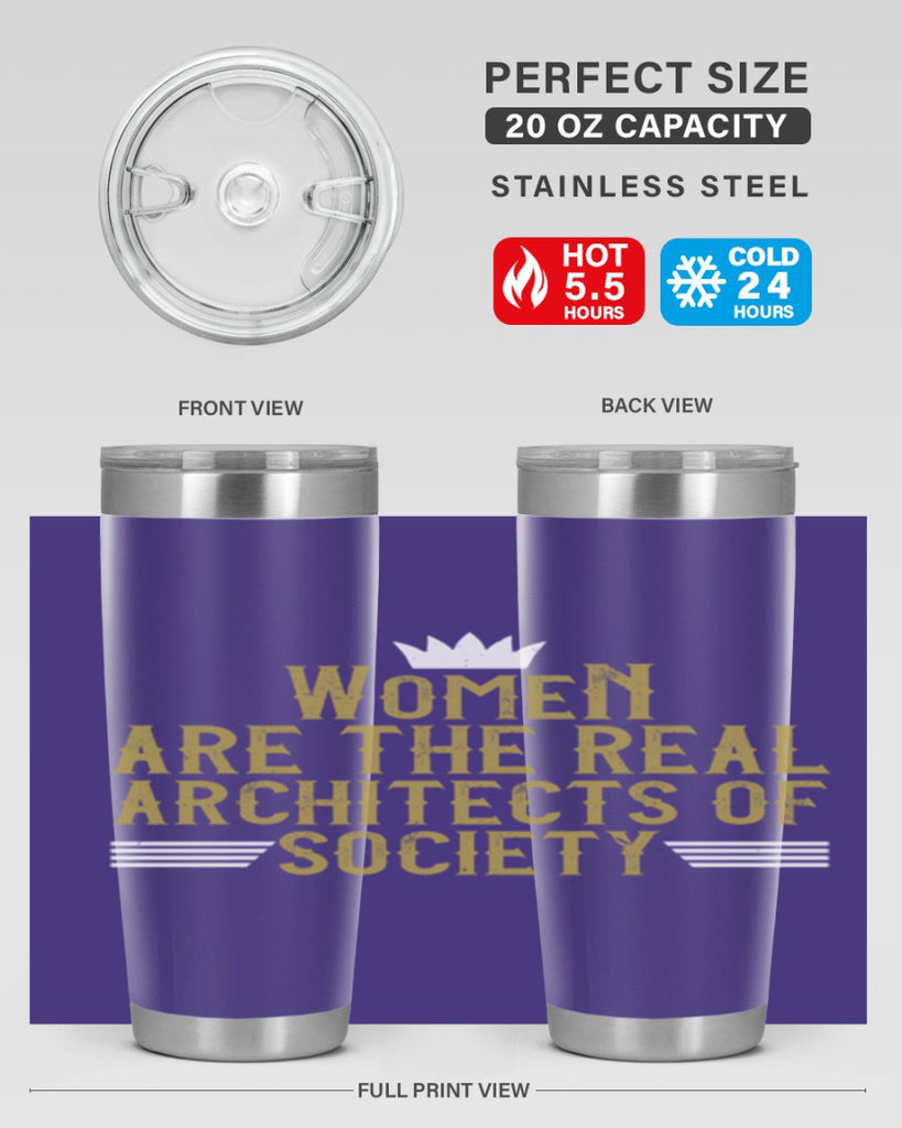 Women are the real architects of Style 7#- womens day- Tumbler