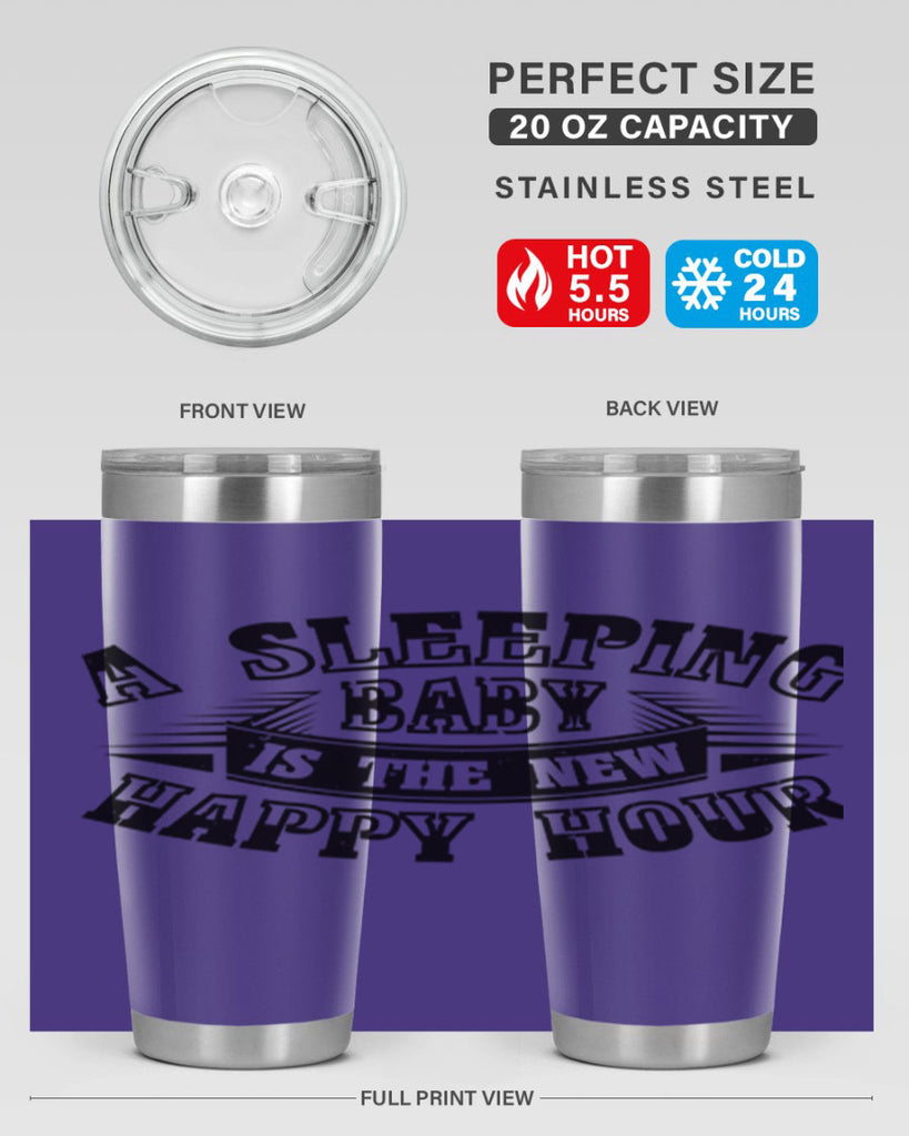 a sleeping baby is the new happy hour 11#- mothers day- Tumbler
