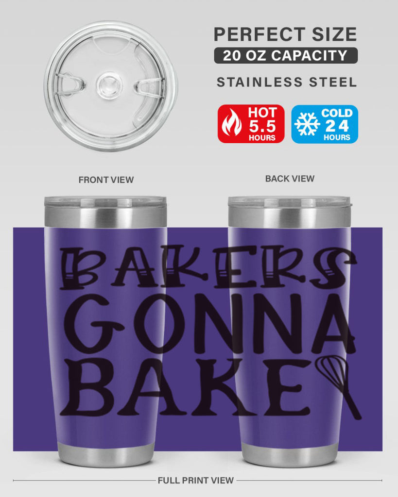 bakers gonna bake 57#- kitchen- Tumbler