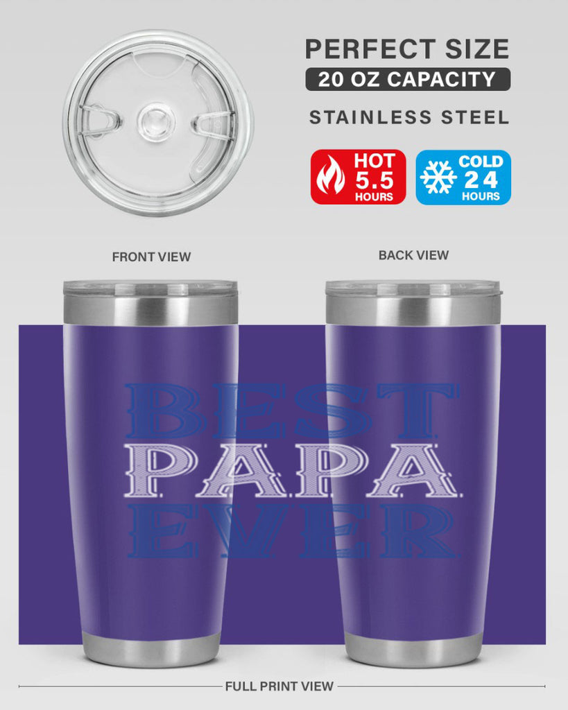 best papa ever 48#- grandpa - papa- Tumbler