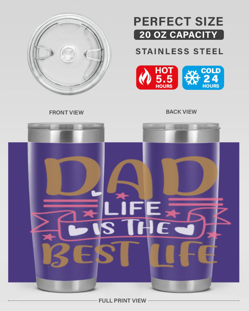 dad life is the best life 104#- fathers day- Tumbler
