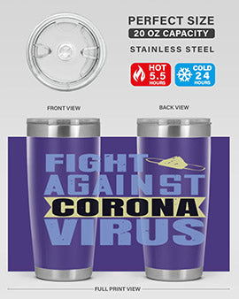 fight against corona virus Style 42#- corona virus- Tumbler