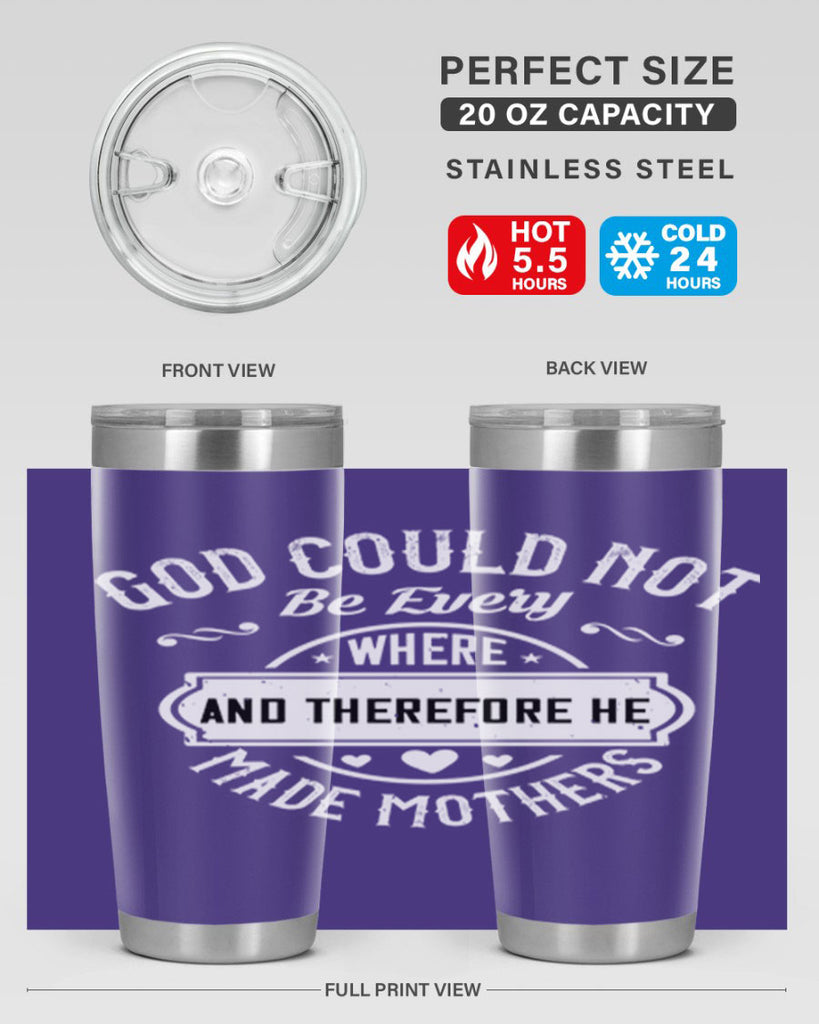 god could not be everywhere 82#- mothers day- Tumbler