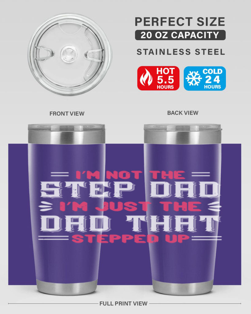 im not the step dad im just the dad 34#- grandpa - papa- Tumbler