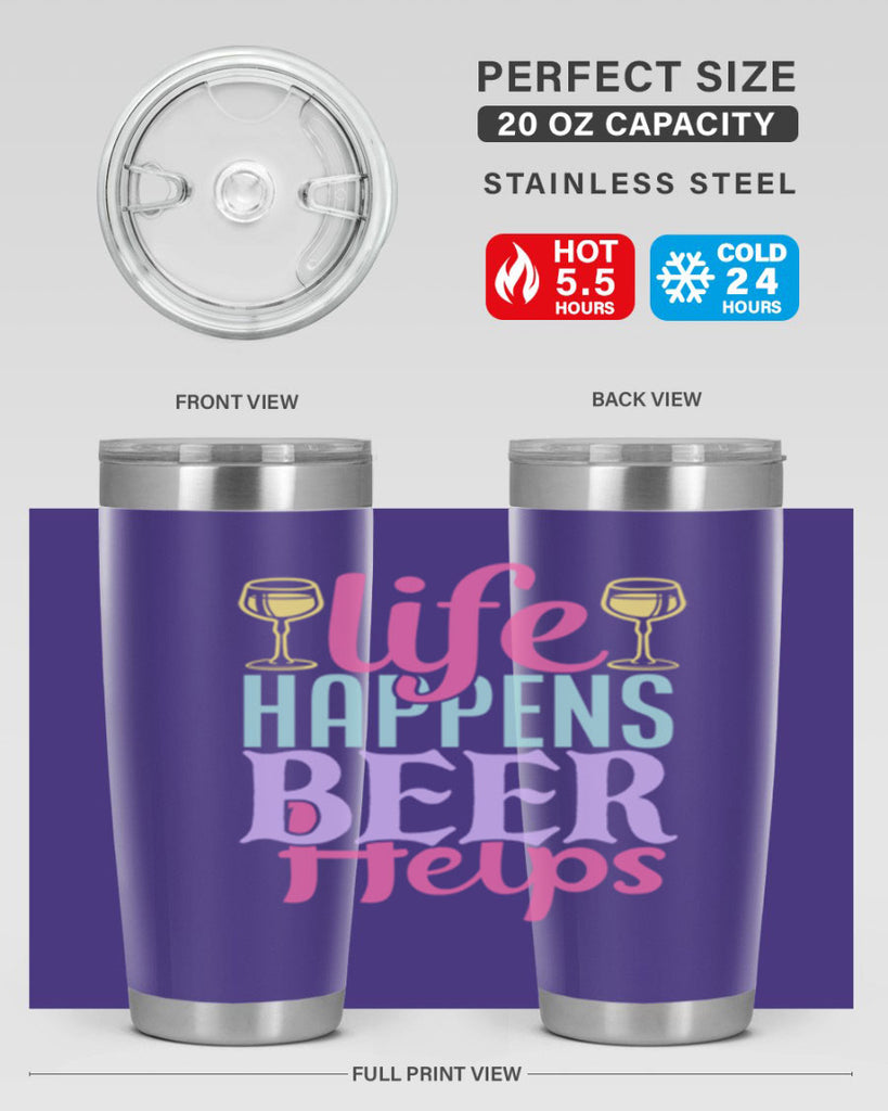 life happens beer helps 141#- beer- Tumbler