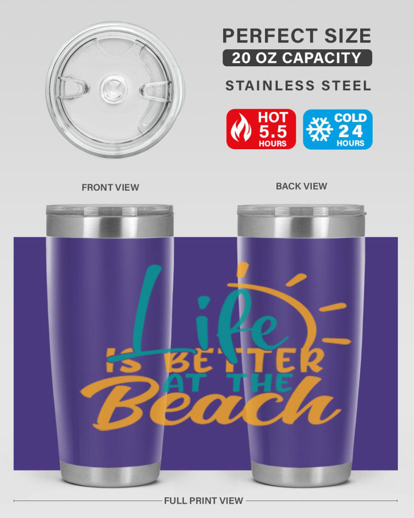 life is better at the beach Style 92#- summer- Tumbler