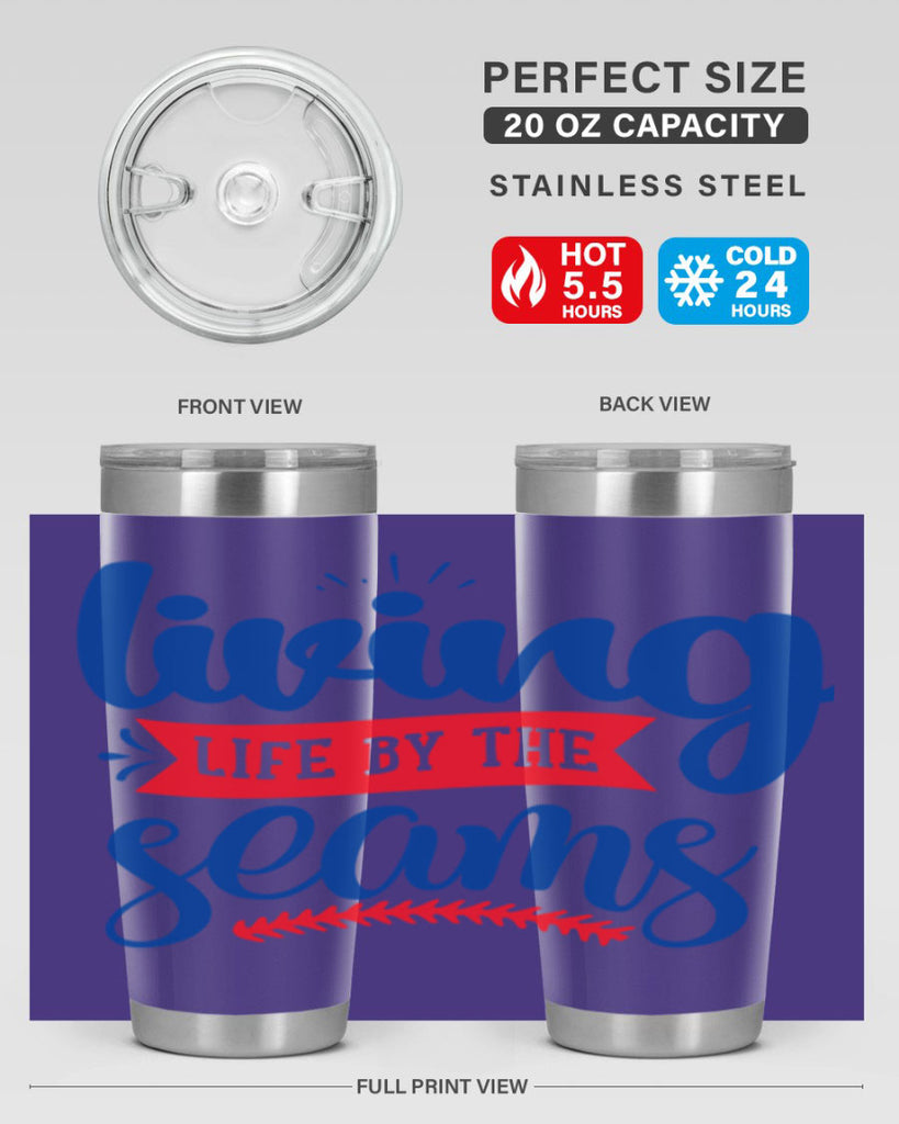 living life by the seams 2054#- baseball- Tumbler