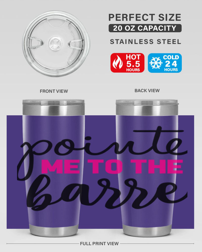 pointe me to the barre 68#- ballet- Tumbler
