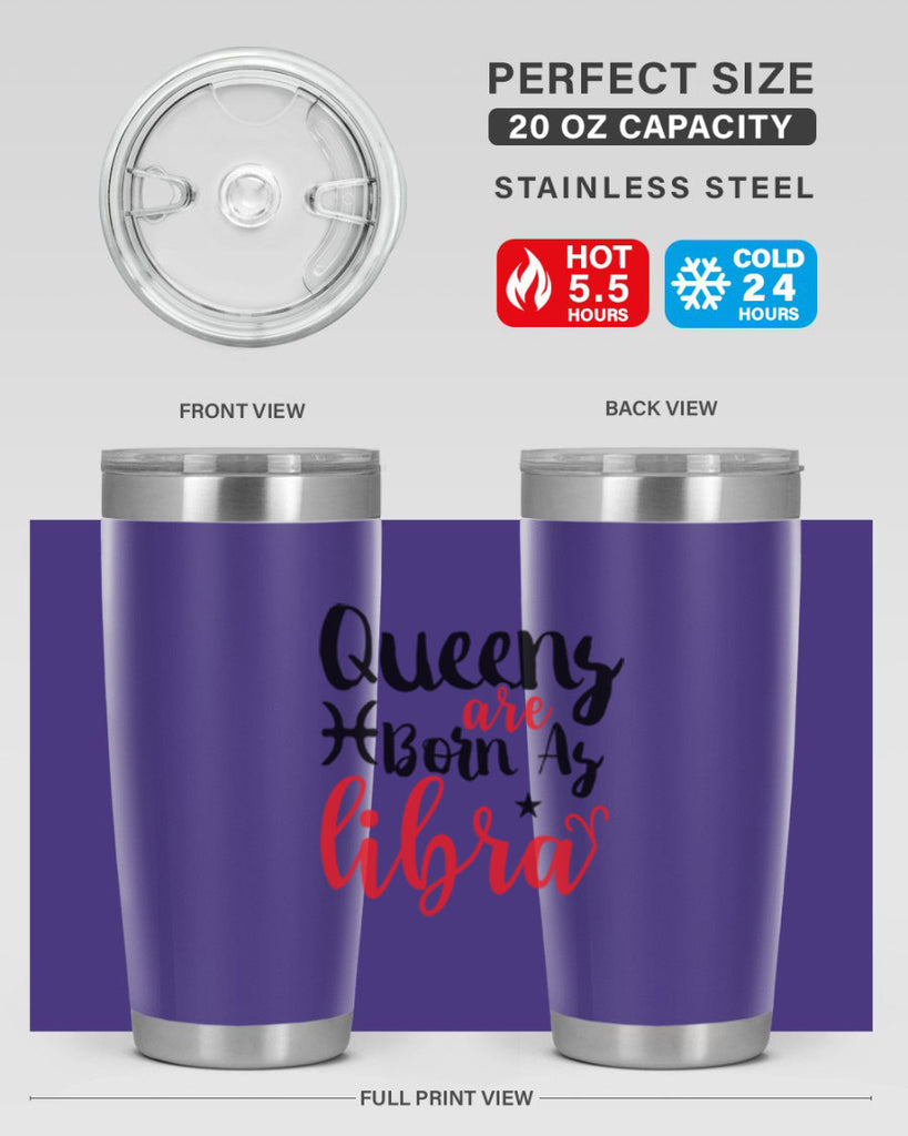 queens Are Born As Libra 387#- zodiac- Tumbler