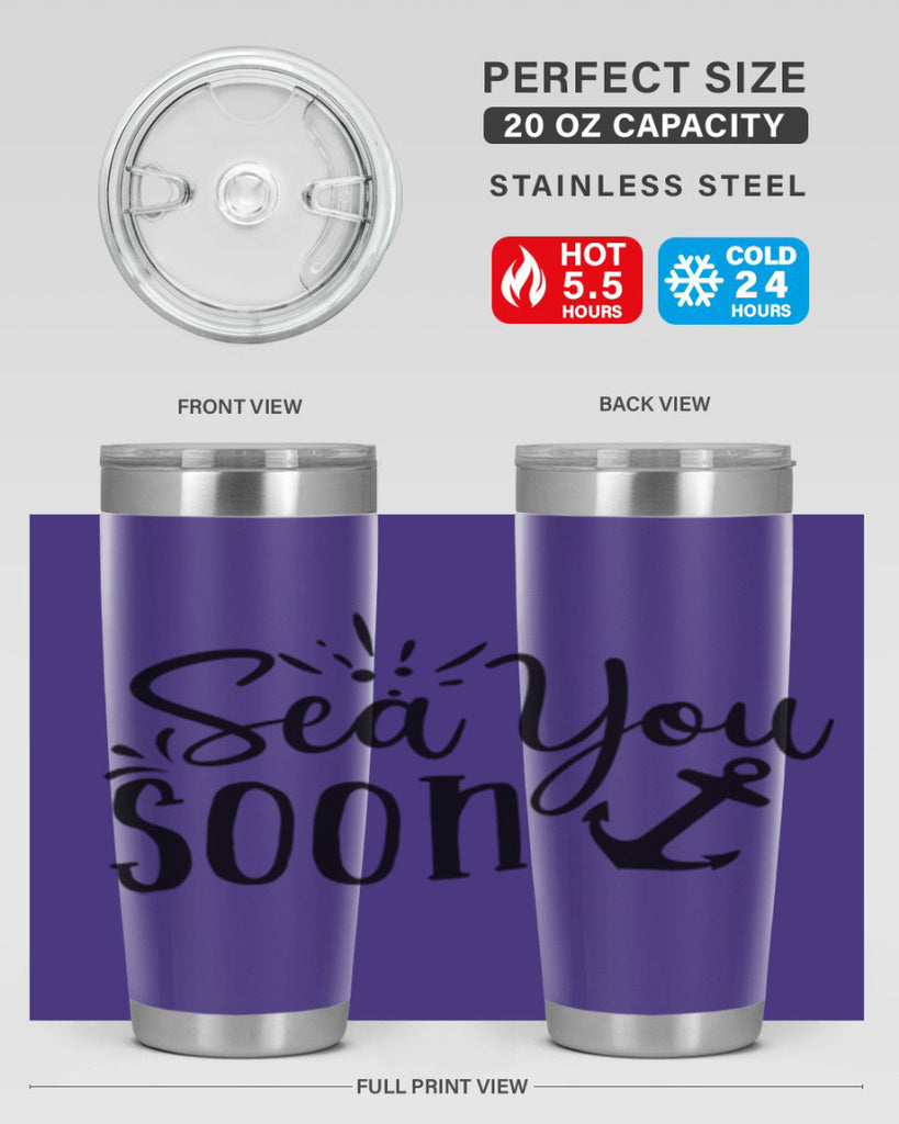 sea you soon Style 77#- summer- Tumbler