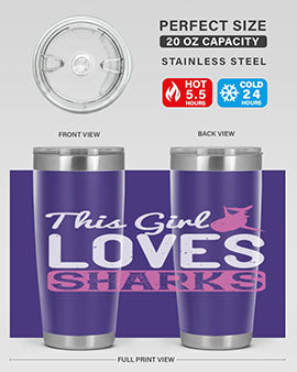 this girl loves sharks Style 12#- shark  fish- Tumbler