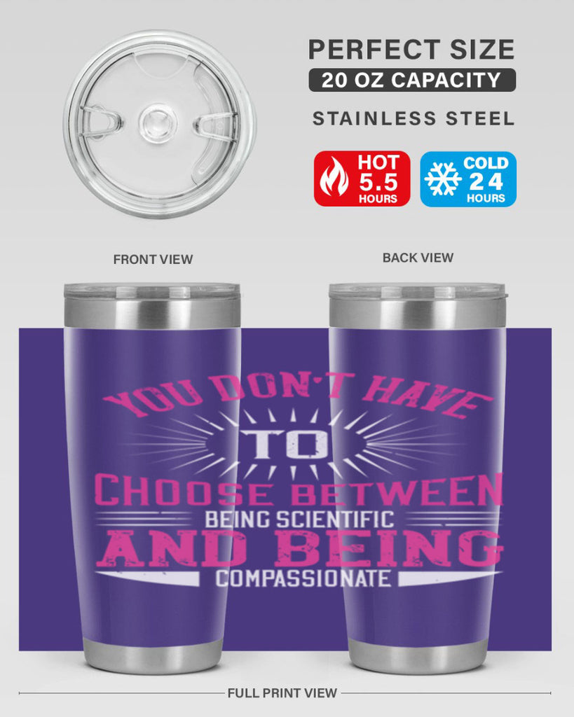 you don’t have to choose between 107#- vegan- Tumbler