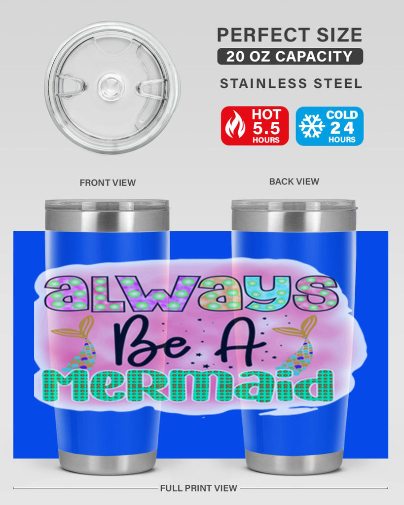 Always Be A Mermaid 13#- mermaid- Tumbler
