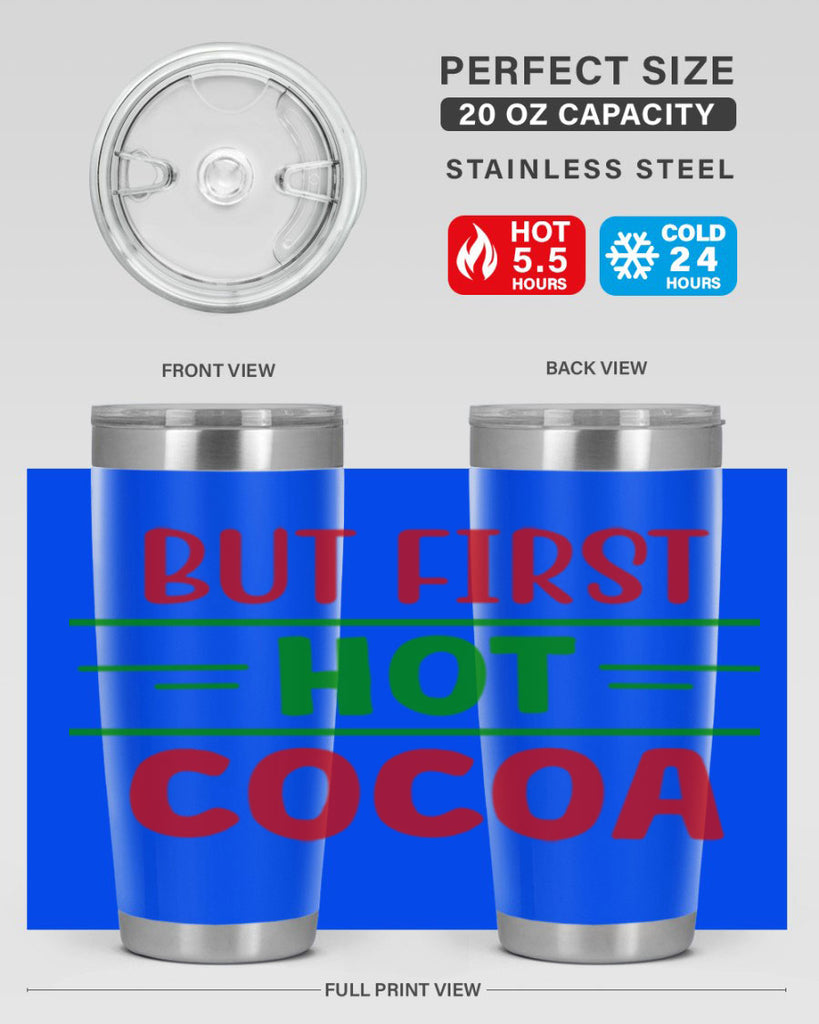 But First Hot Cocoa 30#- winter- Tumbler