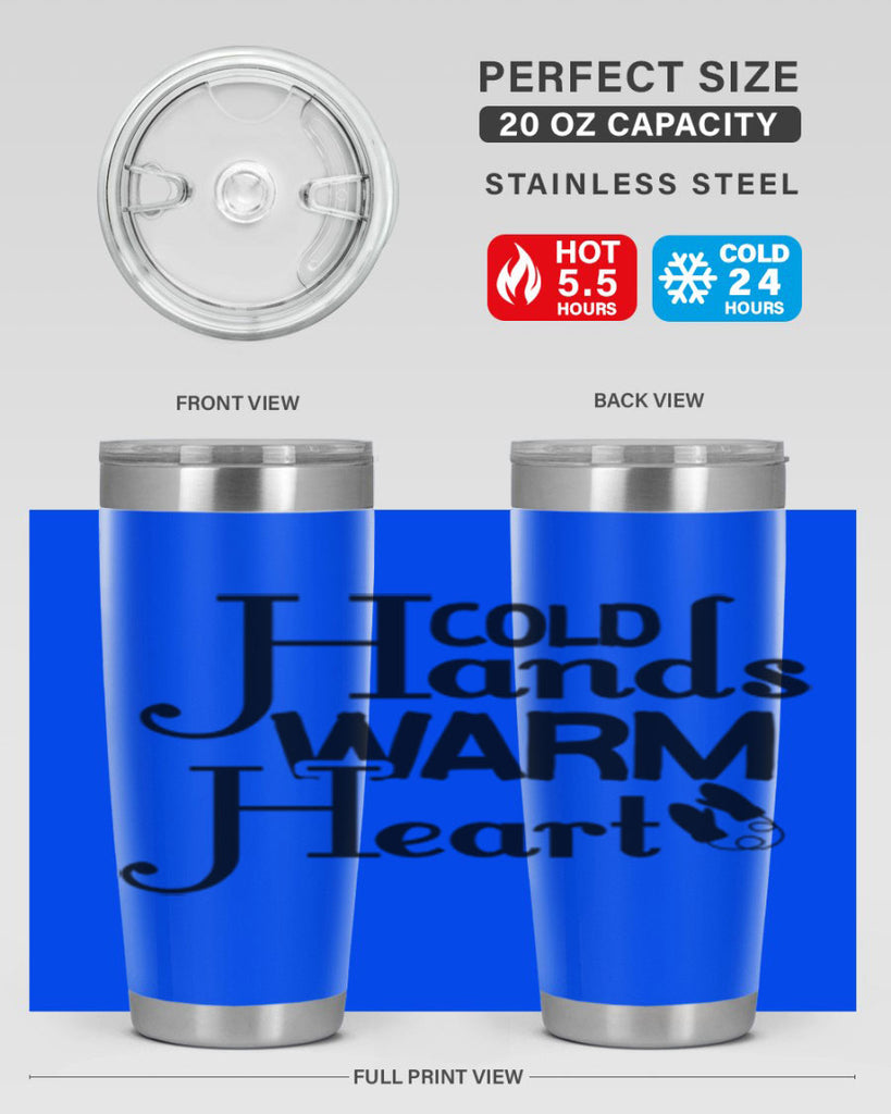 Cold Hands Warm Heart 48#- winter- Tumbler
