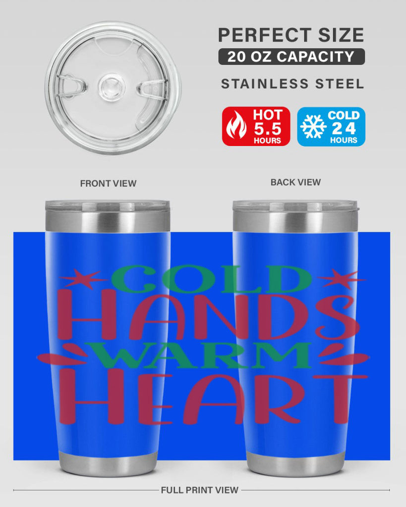 Cold Hands Warm Heart 49#- winter- Tumbler