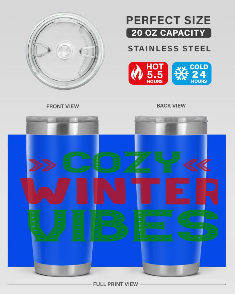 Cozy Winter Vibes 72#- winter- Tumbler