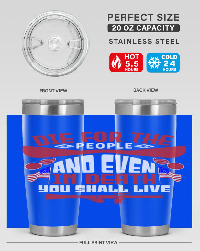 Die for the people and live Style 41#- Fourt Of July- Tumbler