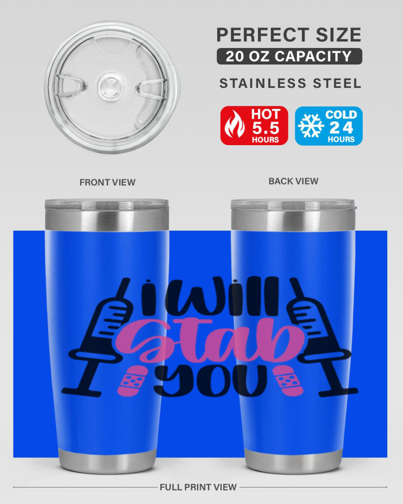 I Will Stab You Style Style 163#- nurse- tumbler