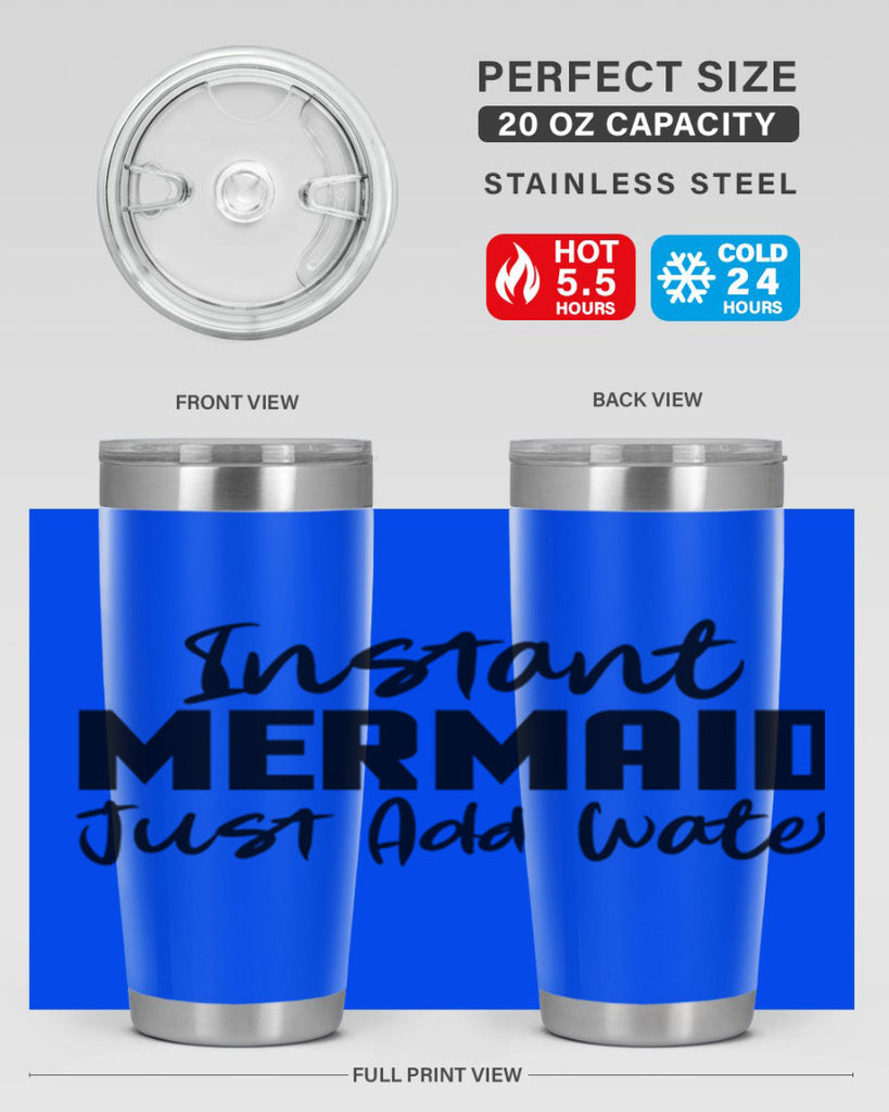 Instant Mermaid just add water 274#- mermaid- Tumbler