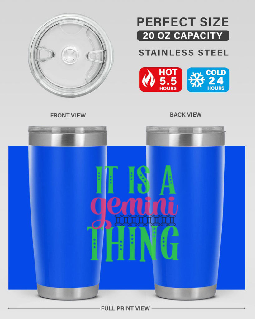 It is a gemini thing 254#- zodiac- Tumbler