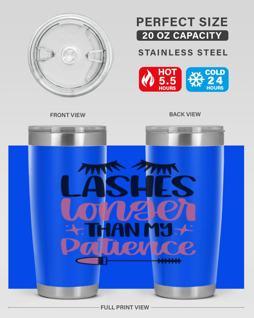 Lashes Longer Than My Patience Style 66#- make up- Tumbler
