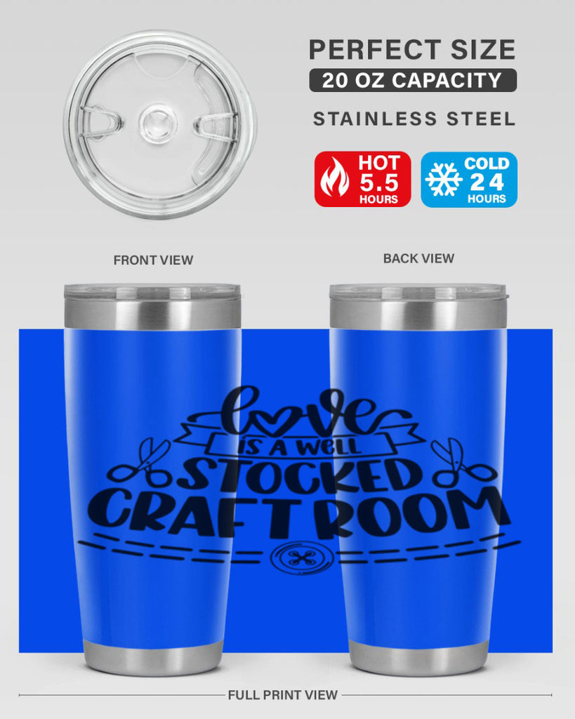 Love Is A Well Stocked 13#- crafting- Tumbler