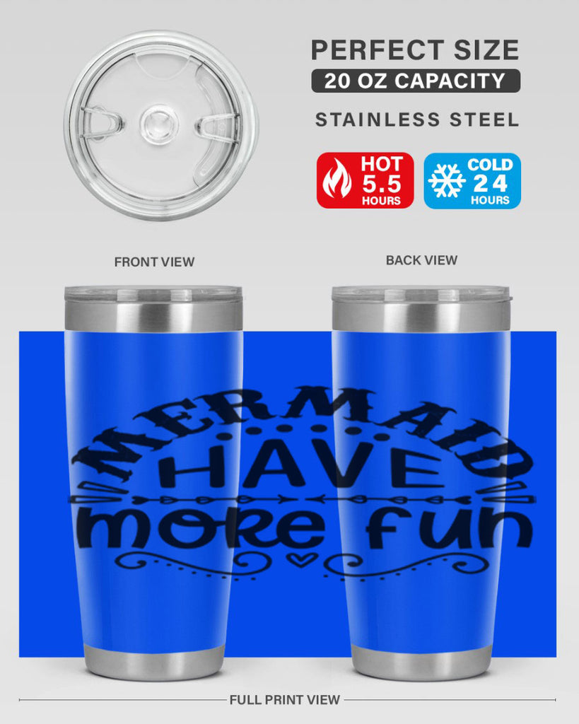 Mermaid have more fun 417#- mermaid- Tumbler