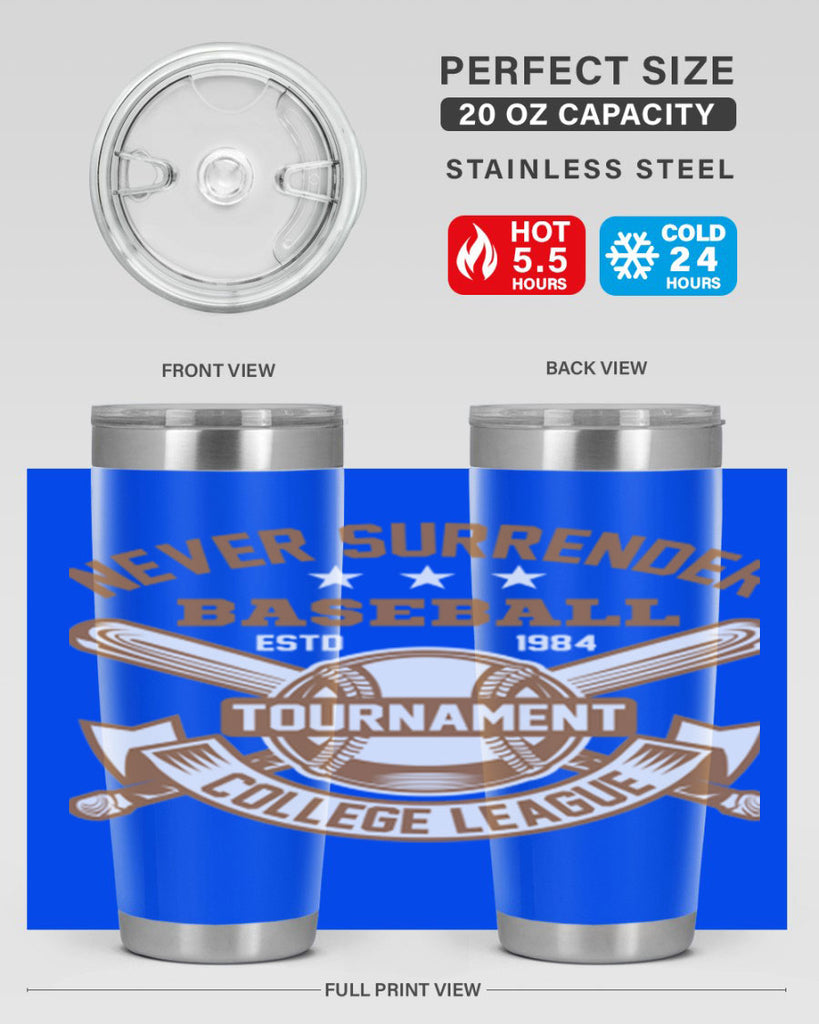 Never 624#- baseball- Tumbler