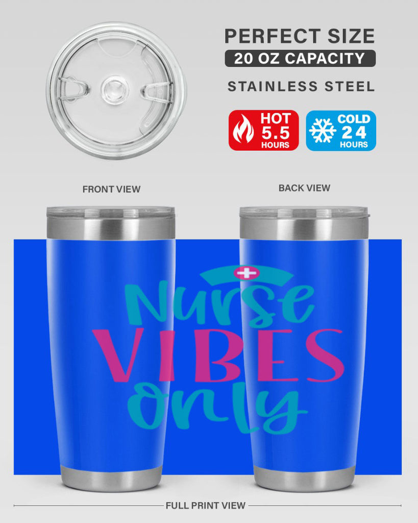 Nurse Vibes Only Style Style 94#- nurse- tumbler