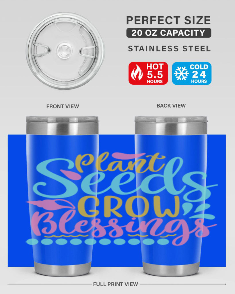 Plant seeds grow blessings Style 57#- summer- Tumbler