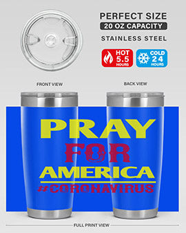 Pray For America Style 8#- corona virus- Tumbler