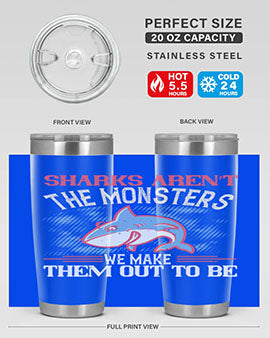 Sharks aren’t the monsters we make them out to be Style 24#- shark  fish- Tumbler