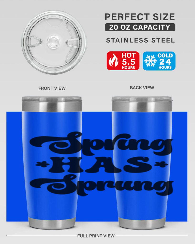 Spring has sprung  492#- spring- Tumbler