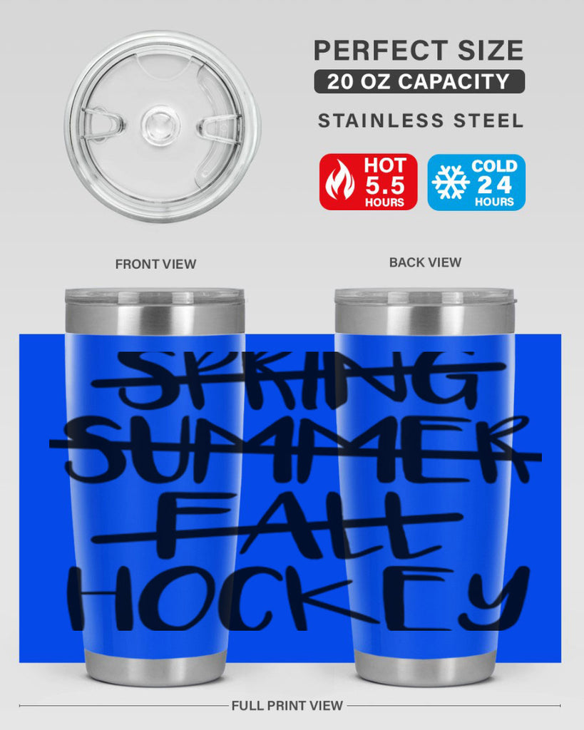 Spring summer fall Hockey 430#- hockey- Tumbler