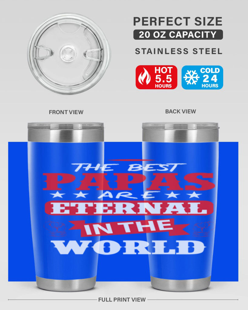 THE BEST PAPAS 108#- grandpa - papa- Tumbler