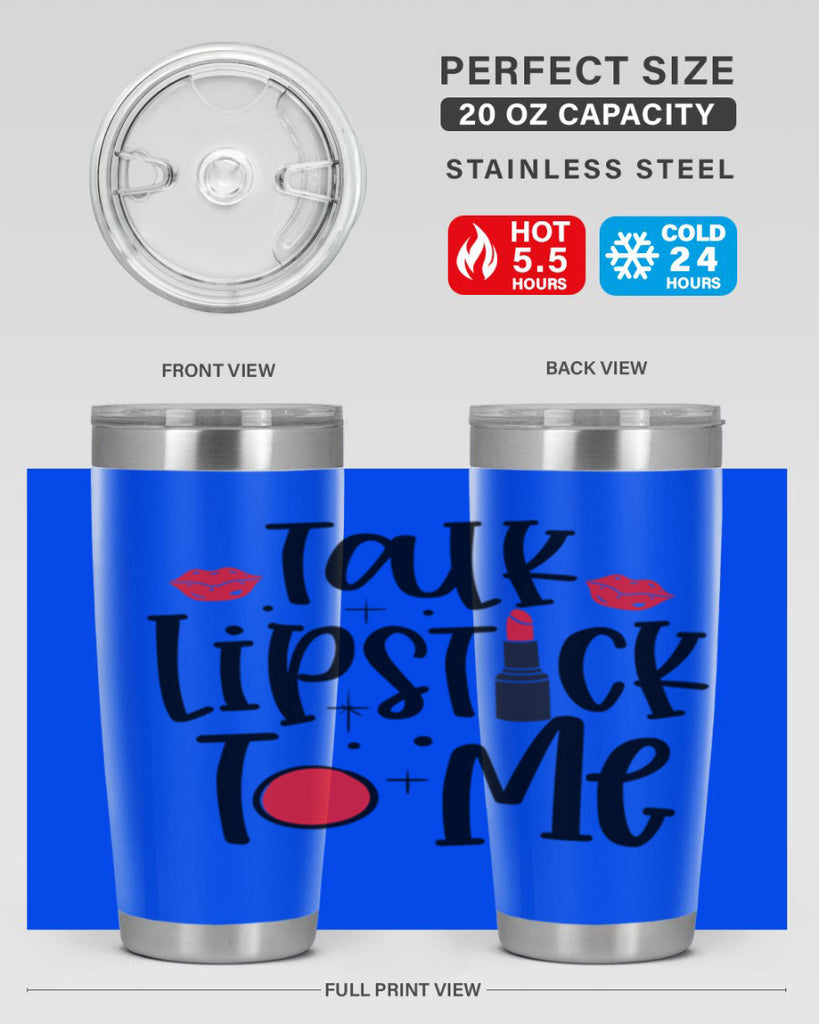 Talk Lipstick To Me Style 218#- make up- Tumbler