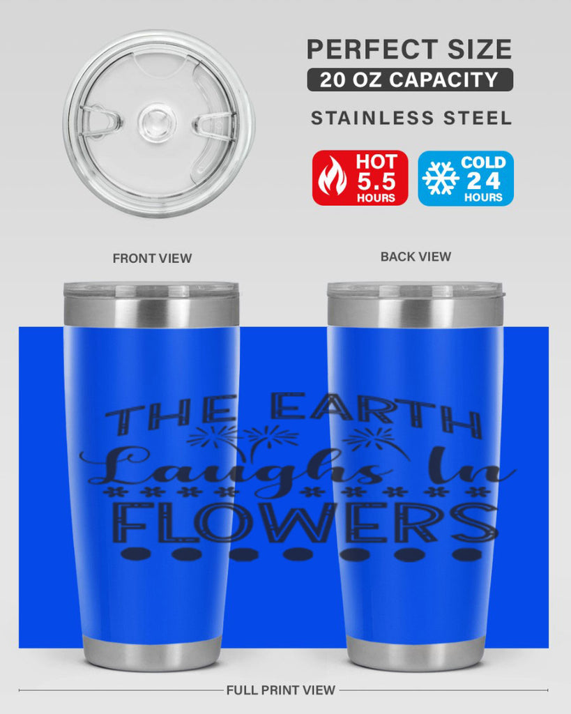 The earth laughs in flowers 533#- spring- Tumbler