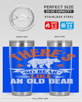 There’s no bear like an old bearr 33#- Bears- Tumbler